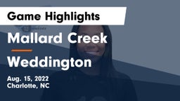 Mallard Creek  vs Weddington  Game Highlights - Aug. 15, 2022