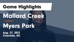 Mallard Creek  vs Myers Park Game Highlights - Aug. 27, 2022