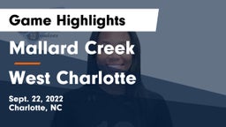 Mallard Creek  vs West Charlotte Game Highlights - Sept. 22, 2022