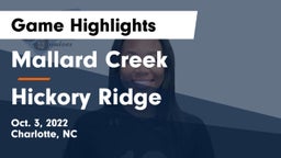 Mallard Creek  vs Hickory Ridge  Game Highlights - Oct. 3, 2022