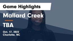 Mallard Creek  vs TBA Game Highlights - Oct. 17, 2022