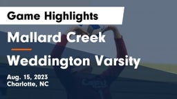 Mallard Creek  vs Weddington Varsity Game Highlights - Aug. 15, 2023