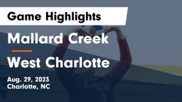 Mallard Creek  vs West Charlotte Game Highlights - Aug. 29, 2023