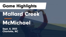 Mallard Creek  vs McMichael  Game Highlights - Sept. 8, 2023