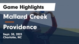 Mallard Creek  vs Providence Game Highlights - Sept. 30, 2023