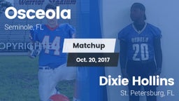 Matchup: Osceola vs. Dixie Hollins  2017