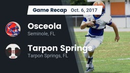 Recap: Osceola  vs. Tarpon Springs  2017