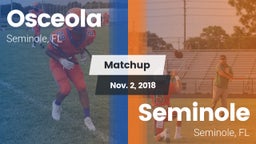 Matchup: Osceola vs. Seminole  2018