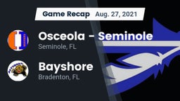 Recap: Osceola  - Seminole vs. Bayshore  2021