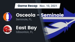 Recap: Osceola  - Seminole vs. East Bay  2021