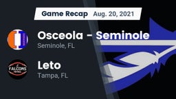 Recap: Osceola  - Seminole vs. Leto  2021