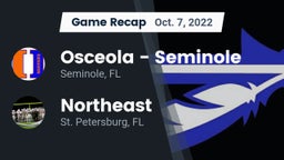 Recap: Osceola  - Seminole vs. Northeast  2022