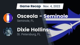 Recap: Osceola  - Seminole vs. Dixie Hollins  2022