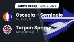 Recap: Osceola  - Seminole vs. Tarpon Springs  2023