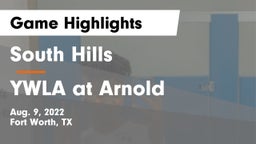 South Hills  vs YWLA at Arnold Game Highlights - Aug. 9, 2022