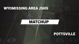 Matchup: Wyomissing vs. Pottsville  2016