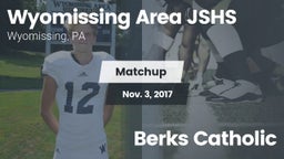 Matchup: Wyomissing vs. Berks Catholic 2017