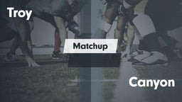 Matchup: Troy vs. Canyon  2016