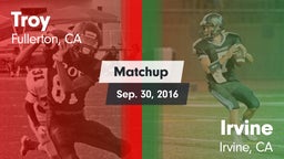 Matchup: Troy vs. Irvine  2016