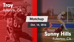 Matchup: Troy vs. Sunny Hills  2016