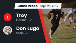Recap: Troy  vs. Don Lugo  2017