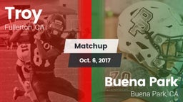 Matchup: Troy vs. Buena Park  2017