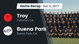 Recap: Troy  vs. Buena Park  2017