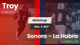 Matchup: Troy vs. Sonora  - La Habra 2017