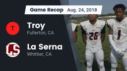 Recap: Troy  vs. La Serna  2018
