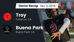 Recap: Troy  vs. Buena Park  2018