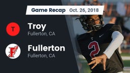 Recap: Troy  vs. Fullerton  2018