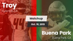 Matchup: Troy vs. Buena Park  2019