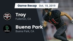 Recap: Troy  vs. Buena Park  2019