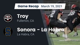 Recap: Troy  vs. Sonora  - La Habra 2021