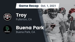 Recap: Troy  vs. Buena Park  2021
