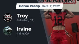 Recap: Troy  vs. Irvine  2022