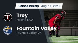 Recap: Troy  vs. Fountain Valley  2023