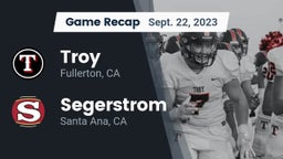 Recap: Troy  vs. Segerstrom  2023