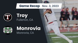 Recap: Troy  vs. Monrovia  2023