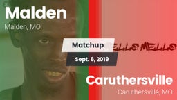 Matchup: Malden vs. Caruthersville  2019