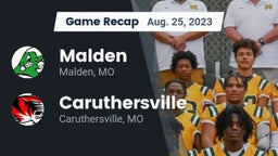 Recap: Malden  vs. Caruthersville  2023