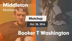 Matchup: Middleton vs. Booker T Washington  2016