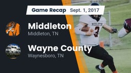 Recap: Middleton  vs. Wayne County  2017