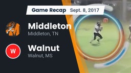 Recap: Middleton  vs. Walnut  2017
