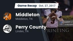 Recap: Middleton  vs. Perry County  2017