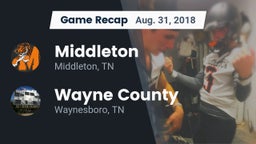 Recap: Middleton  vs. Wayne County  2018