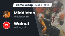 Recap: Middleton  vs. Walnut  2018