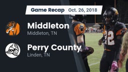 Recap: Middleton  vs. Perry County  2018