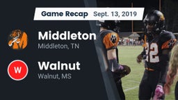 Recap: Middleton  vs. Walnut  2019
