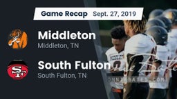 Recap: Middleton  vs. South Fulton  2019